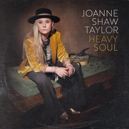 Joanne Shaw Taylor : Heavy Soul Joanne Shaw Taylor : Heavy Soul